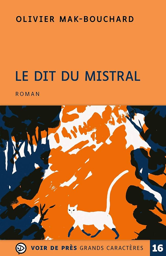 Le Dit du Mistral (Het Lied van de Mistral)