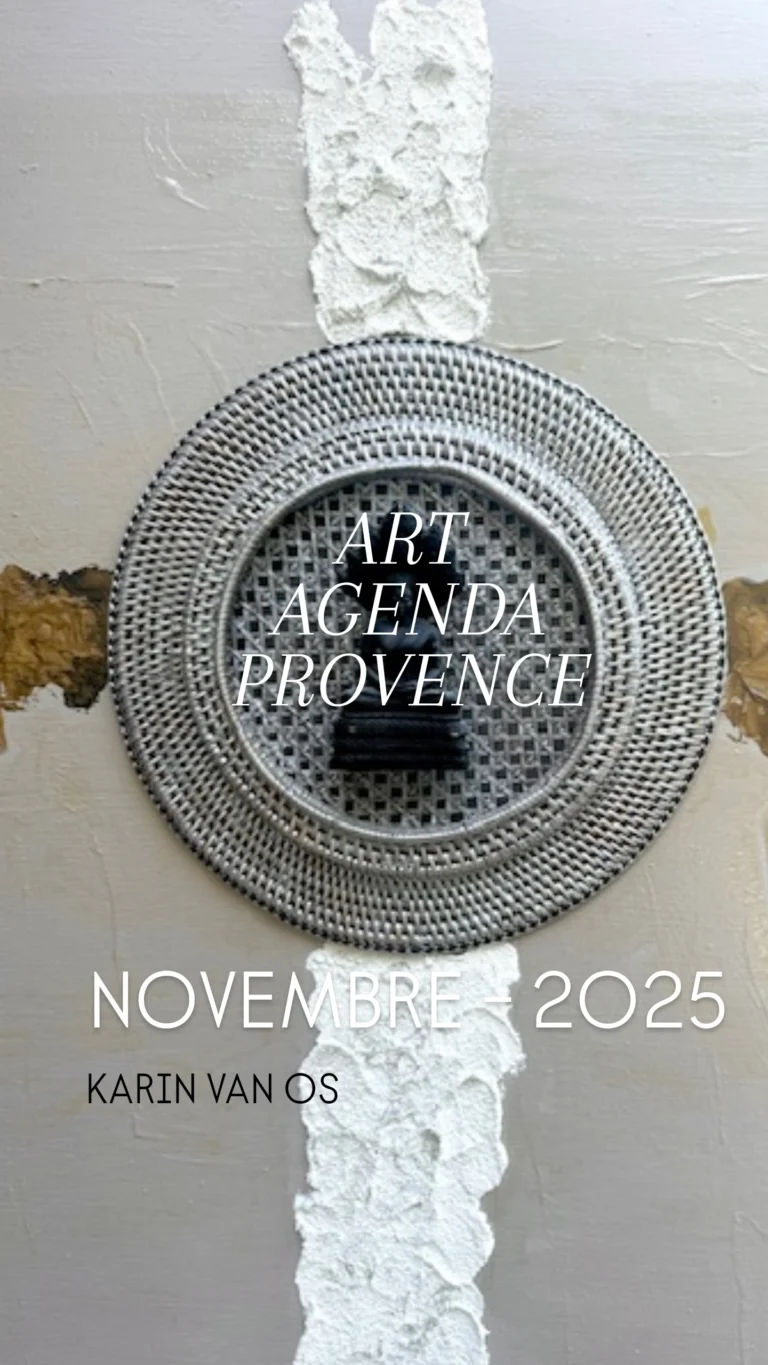 Art agenda Provence- novembre 2025 - Karin van Os