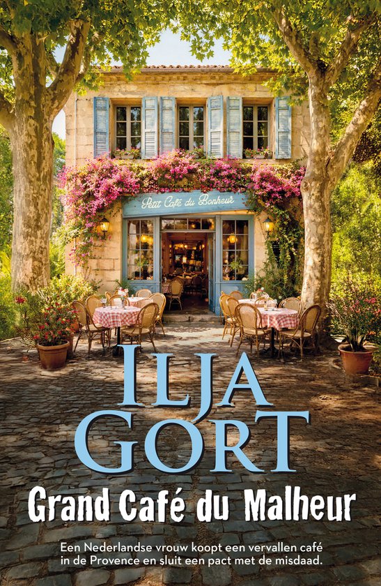 Grand Cafe du Malheur - Ija gort